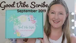 Good Vibe Scribe | September 2019