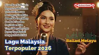 Lagu Sedih Paling Populer 2025 Slow Ballad Melayu Bikin Nangis