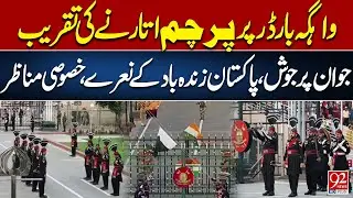 Wagah Border Ceremony Highlights | Charged Atmosphere & Pakistan Zindabad Slogans | 92NewsHD