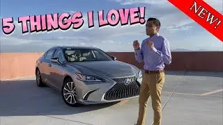 5 Things I LOVE about the NEW Lexus ES300h!!! (2019-2023)