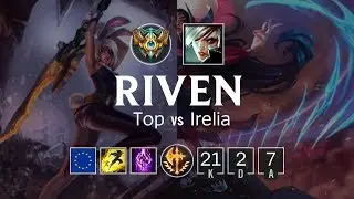 Riven Top vs Irelia - EUW Challenger Patch 8.9