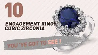Engagement Rings Cubic Zirconia Top 10 Collection // UK New & Popular 2017