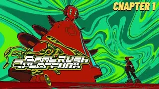 Bomb Rush Cyberfunk - Chapter 1.
