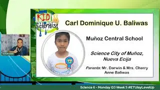 Science 6  - Monday Q3 Week 5 #ETUlayLevelUp