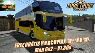 Ets2 Bus Mod Driving: Free Gr&aacute;tis MARCOPOLO MP 180 MX 6x2 V 1.36.X 1.36x BY:A.Q.C Robson Santana