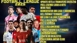 Save Data Football league 2025 Full Lisensi| Update Kits & Transfer 2025/26 Terbaru| Android Offline