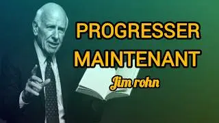 Comment Progresser Chaque Jour et Transformer Votre Vie