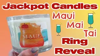 Jackpot Candles Ring Reveal - Maui Mai Tai Candle!
