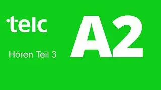telc A2 Modelltest 1   Hören    Teil 3