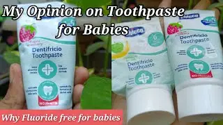 Best Toothpaste for Babies | Fluoride free SLS free | No Tooth decay Bye Bye Cavities @anu25dailycooking