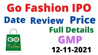 Go Fashion IPO | Go Fashion IPO Review | Go Fashion (India) Limited IPO | Go Fashion India IPO