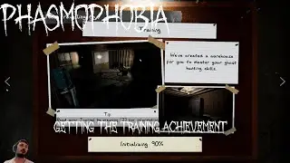 Phasmophobia Getting The Training Achievement