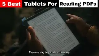 Best Tablet for Reading PDFs in 2025 (Updates)