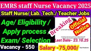 📌💥EMRS Staff Nurse Recruitment 📌550 Staff Nurse Vacancy / Age/ Eligibility /Salary 👆👆details video 