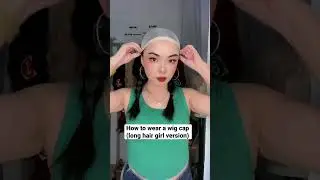 How to Wear a Wig Cap