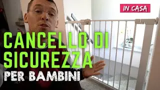 CANCELLO DI SICUREZZA PER BAMBINI senza bucare il muro SAFETY 1st
