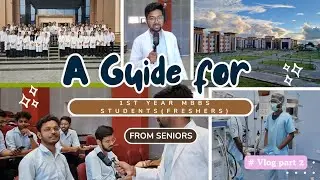 &ldquo;1st Year MBBS Complete Guide for Freshers | Tips & Books from Seniors (Part 2)&rdquo; | #mbbs #neet #LMCH