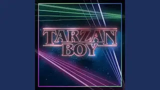 Tarzan Boy (Epic 'Stranger Things' Version)