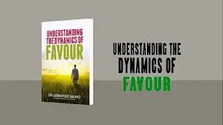 Understanding the Dynamics of Favour - Adekayode Salako