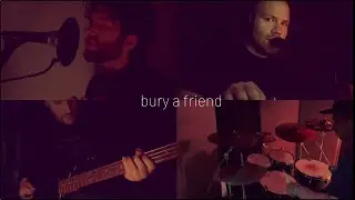 bury a friend - Billie Eilish Cover