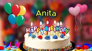 Anita 🎈 Happy Birthday Song  &ldquo;Happy Birthday to You&rdquo; 🎉 Happy Birthday New Song