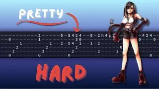 Beautifully HARD Final Fantasy Piece To Play On Guitar - Tifa&rsquo;s Theme