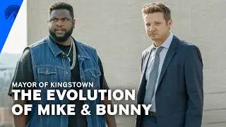 Mayor of Kingstown | Mike and Bunny&rsquo;s Evolution | Paramount+