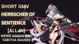 Short GMV Honkai Impact 3rd, Herrscher of Sentience | ALL IN by Weird Genius feat. Tabitha Nauser