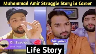 Muhammad Amir Struggle Story Before Success, Amir Life Story