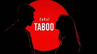 ZaKul - TABOO🔥🌹 | (ХІТ 2026🔥)