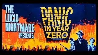 The Lucid Nightmare - Panic In Year Zero Review
