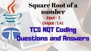 How to find SQUARE ROOT of a number in JAVA | TCS NQT coding problem (Solved)