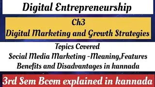 3rd Sem Bcom DE Ch3 Social Media Marketing -Meaning,Features Benefits and Disadvantages in kannada 