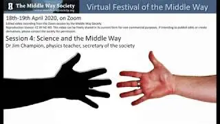 Science and the Middle Way: Jim Champion at the Virtual Festival