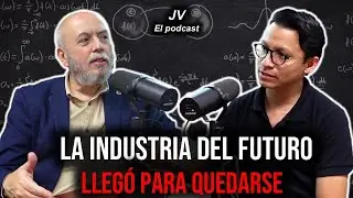 Manufactura ADITIVA - Impresi&oacute;n 3D- INTELIGENCIA ARTIFICIAL - DR. Jos&eacute; Mar&iacute;a Cabrera EP#046