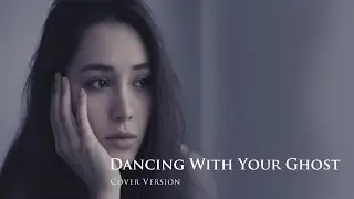 Sasha Alex Sloan - Dancing With Your Ghost| iTuneBox Cover Version