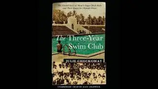 Three-Year Swim Club: The Untold Story of Maui's Sugar Ditch Kids and Their Quest for Olympic Glory
