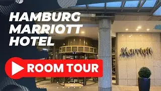 Deluxe Room Tour | Hamburg Marriott Hotel | Recently Refurbished Room Review in Hamburg, Germany