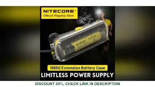 NITECORE 18650 Extension Battery Case Li-ion Battery Charger Limitess Power Bank for NU40 NU43 NU50