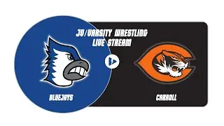 JV/Varsity Wrestling:  Bluejays vs Carroll