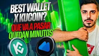BEST WALLET x KUCOIN? QUE VA A PASAR ⌛QUEDAN MINUTOS