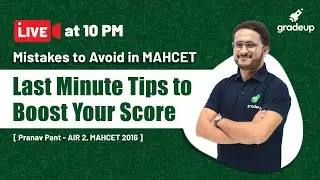 Mistakes to Avoid in MAHCET | MAHCET MBA 2021 | Pranav Pant | Gradeup