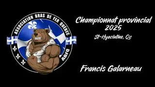 Francis Galarneau - Championnat Provincial 2025 Bras de fer Qu&eacute;bec #armwrestling #brasdefer #abfq