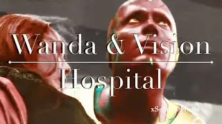 Wanda and Vision | Hospital