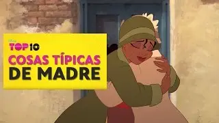 Top 10: Cosas típicas de madre