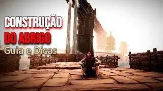 EP 4 - GUIA e Dicas: A Jornada Dos Exilados - ABRIGO DE SOBREVIVÊNCIA | CONAN EXILES GamePlay Pt Br