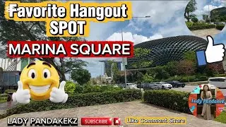 MARINA SQUARE | AWESOME WALK    | LADY PANDAKEKZ #subscribe #singapore #video 