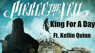 King For A Day (Ft. Kellin Quinn) - Pierce The Veil (Guitar Cover) [Re-upload]