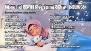 VIRAL!!! paling enak di dengar, kumpulan lagu pengantar tidur, new trending arabic songs full album