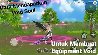 Cara Mendapatkan Void Soul - Epic Conquest 2